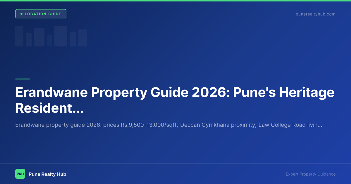 Erandwane Property Guide 2026: Pune's Heritage Residential Area