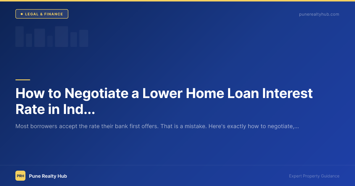 How to Negotiate a Lower Home Loan Interest Rate in India 2026