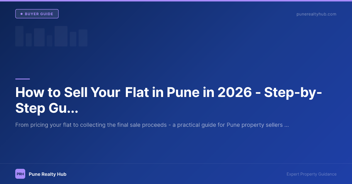 How to Sell Your Flat in Pune in 2026 — Step-by-Step Guide for Sellers
