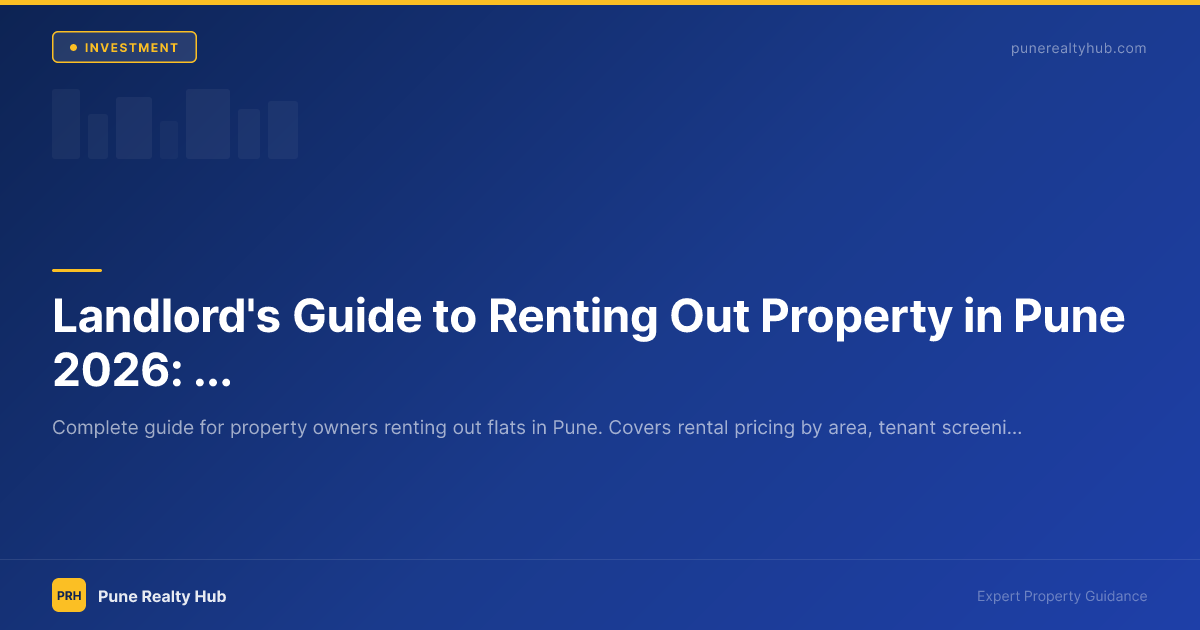 Landlord guide to renting property in Pune 2026