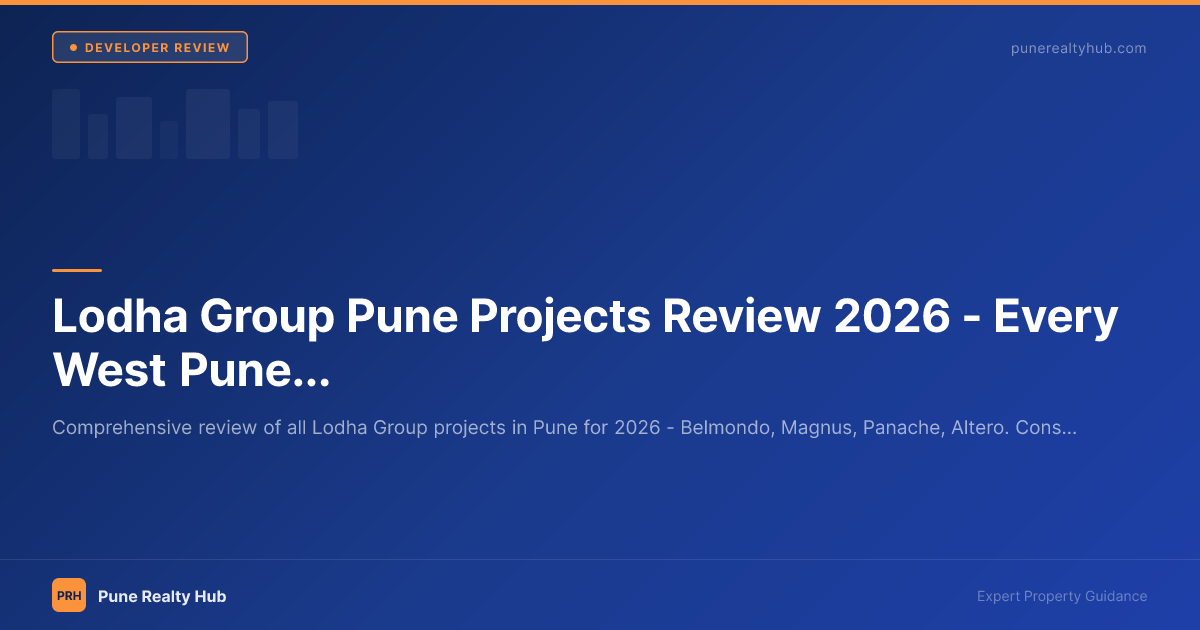 Lodha Group Pune Projects Review 2026 — Every West Pune Project Rated
