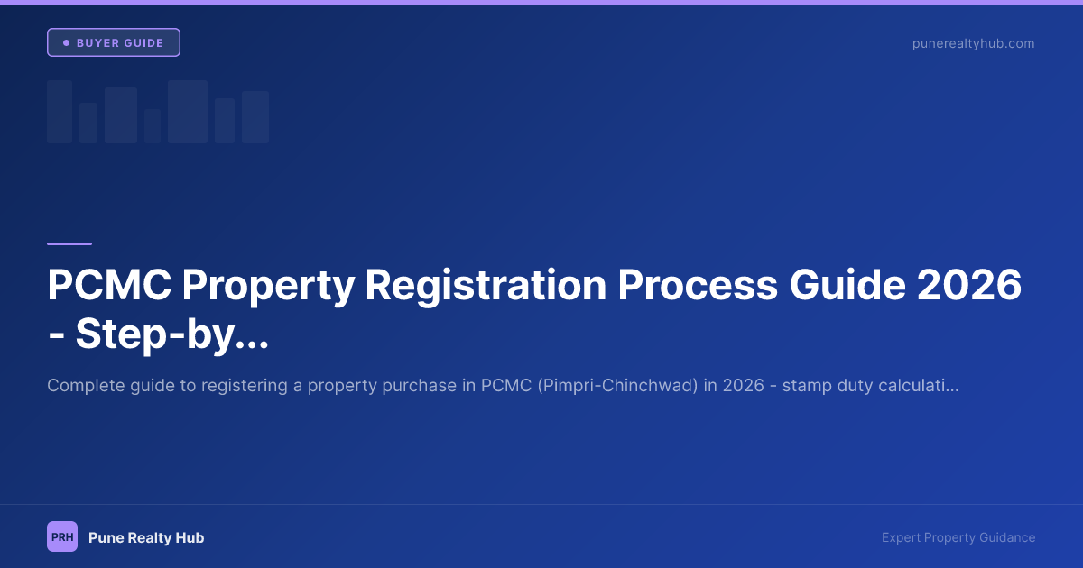 PCMC Property Registration Process Guide 2026 — Step-by-Step for Buyers