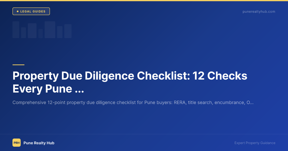 Checklist documents and property papers for due diligence before buying a flat in Pune