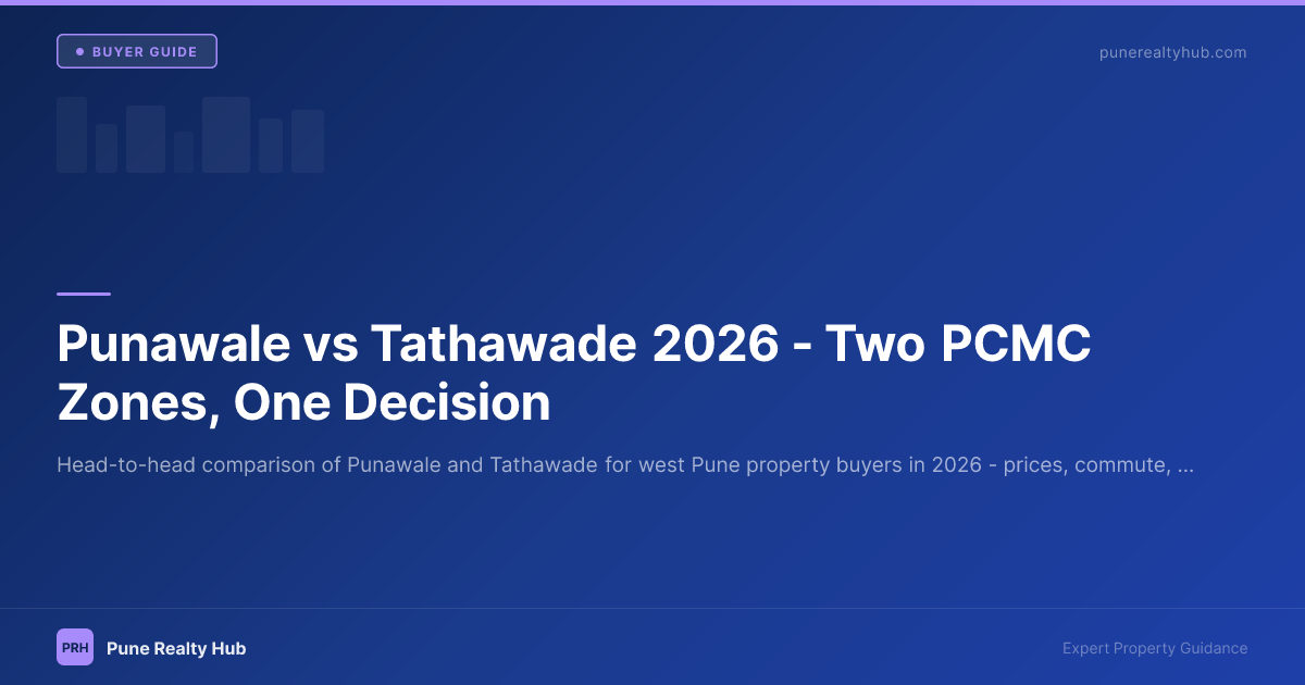 Punawale vs Tathawade 2026 — Two PCMC Zones, One Decision