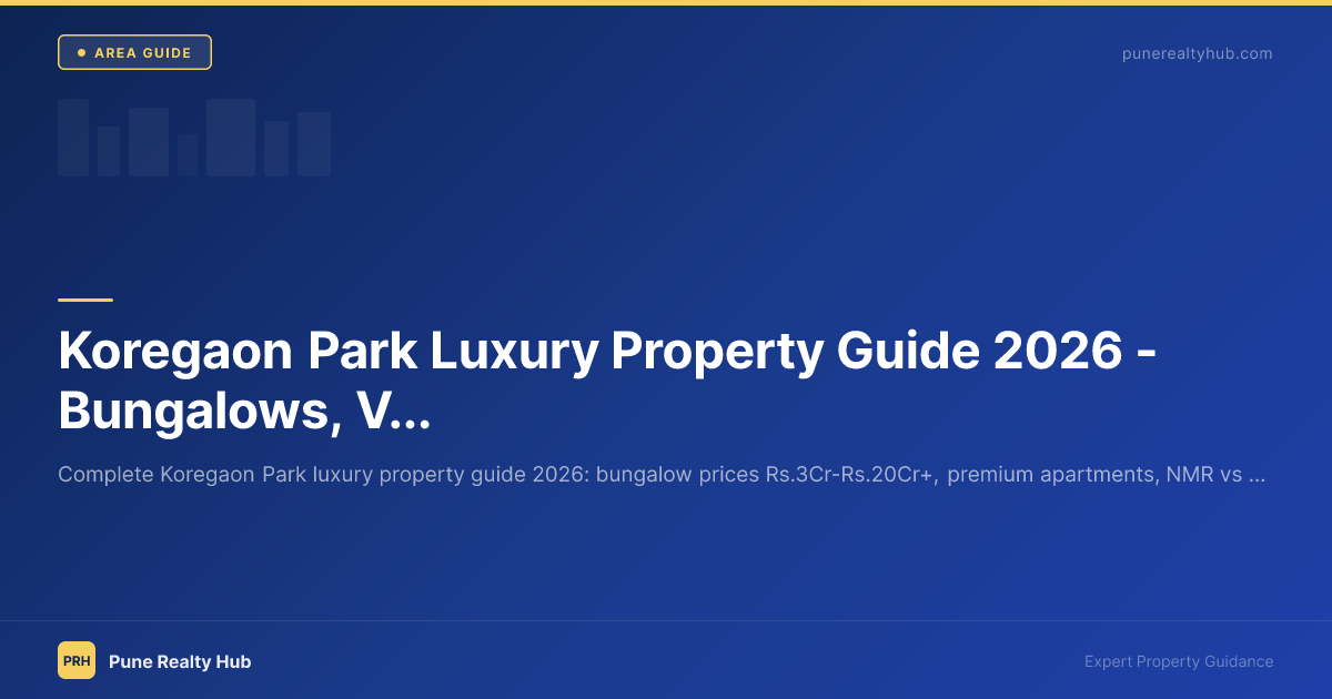 Koregaon Park Luxury Property Guide 2026 — Bungalows, Villas & Premium Apartments