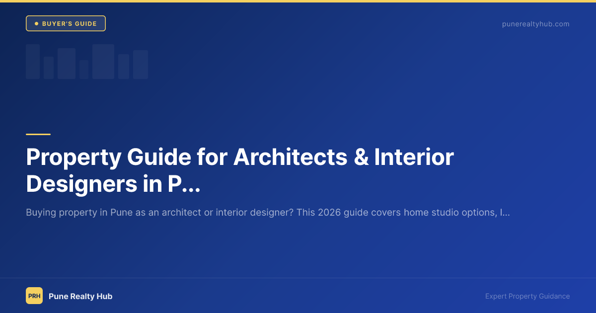 Property Guide for Architects & Interior Designers in Pune 2026