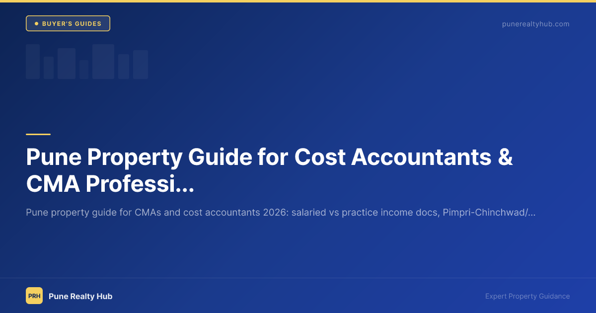Pune Property Guide for Cost Accountants & CMA Professionals 2026