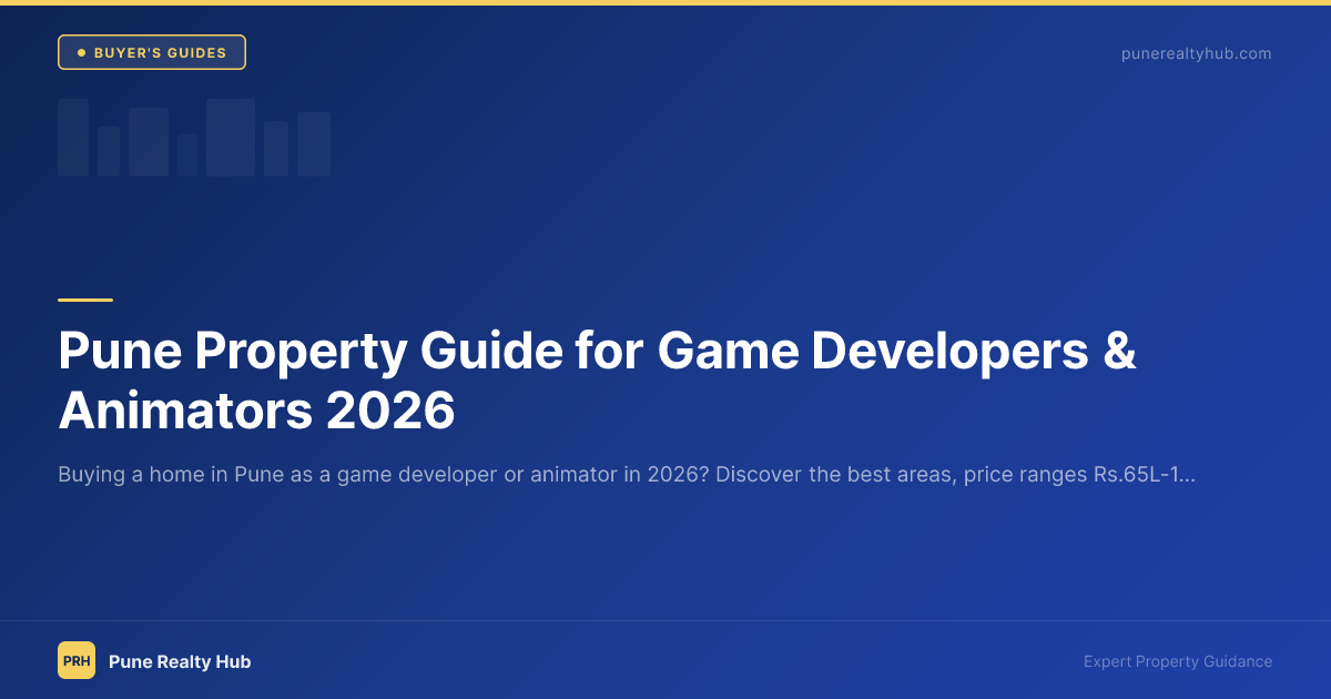 Pune Property Guide for Game Developers & Animators 2026