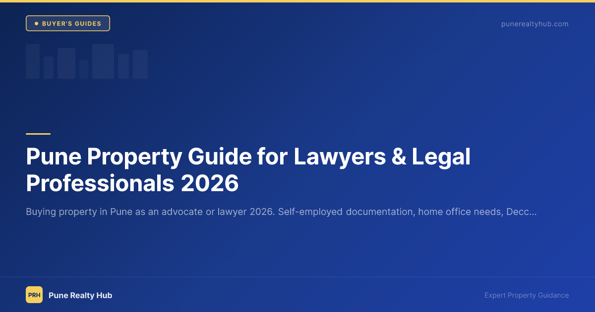 Pune Property Guide for Lawyers & Legal Professionals 2026