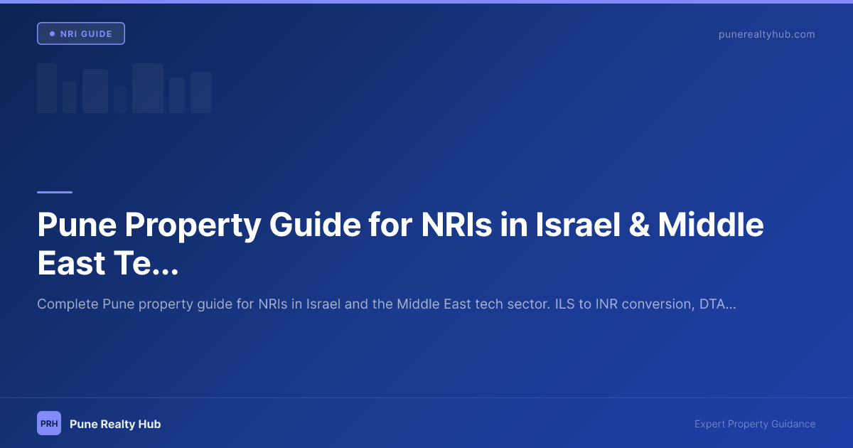Pune Property Guide for NRIs in Israel & Middle East Tech Hub 2026