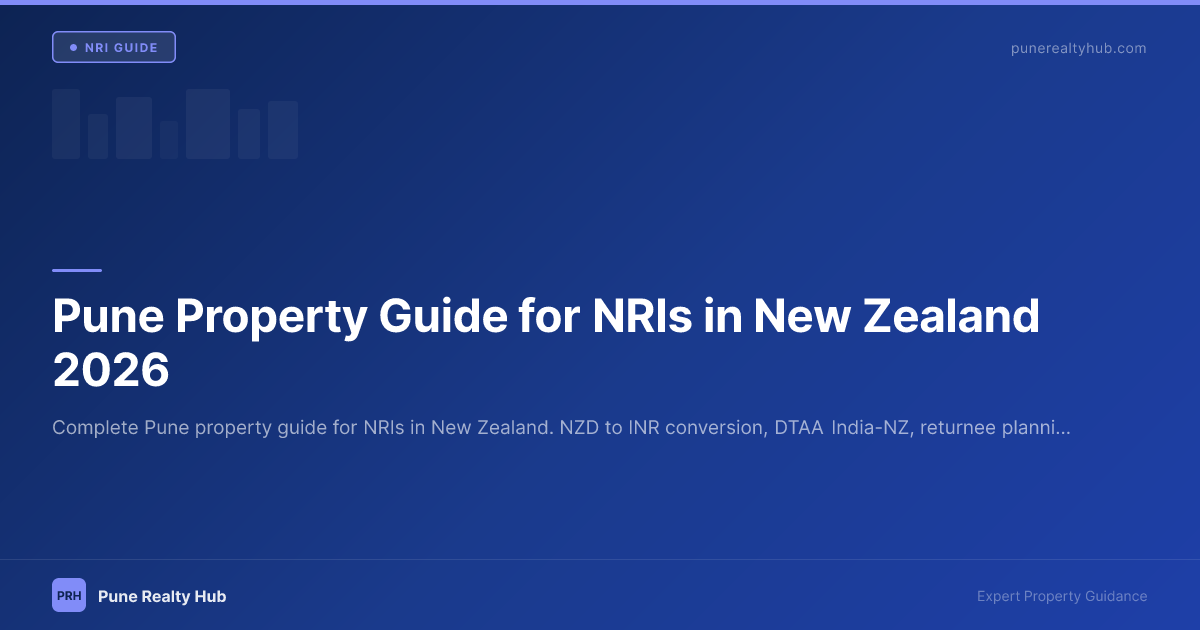 Pune Property Guide for NRIs in New Zealand 2026