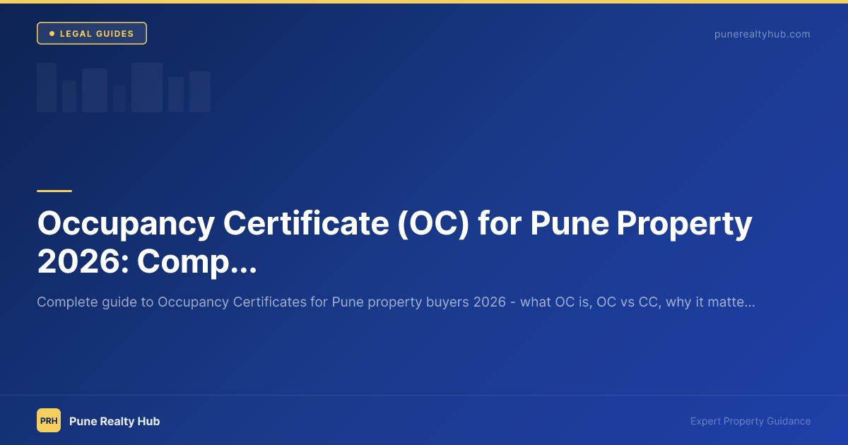 Occupancy Certificate (OC) for Pune Property 2026: Complete Guide