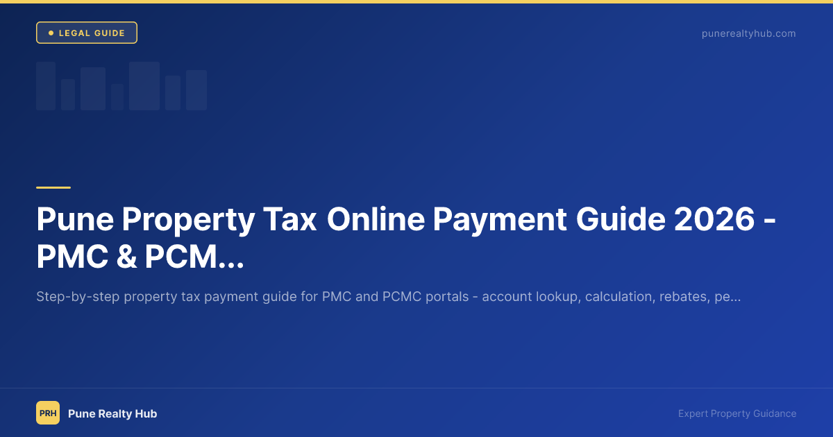 Pune Property Tax Online Payment Guide 2026 — PMC & PCMC Portal Process