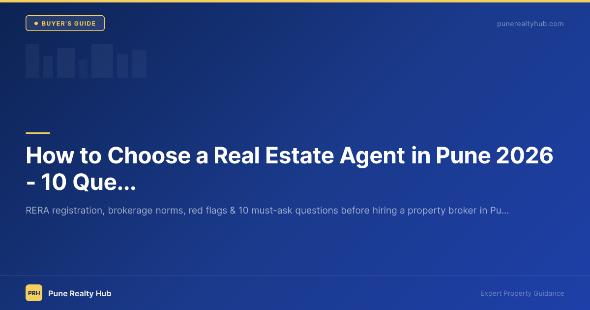How to Choose a Real Estate Agent in Pune 2026 — 10 Questions to Ask