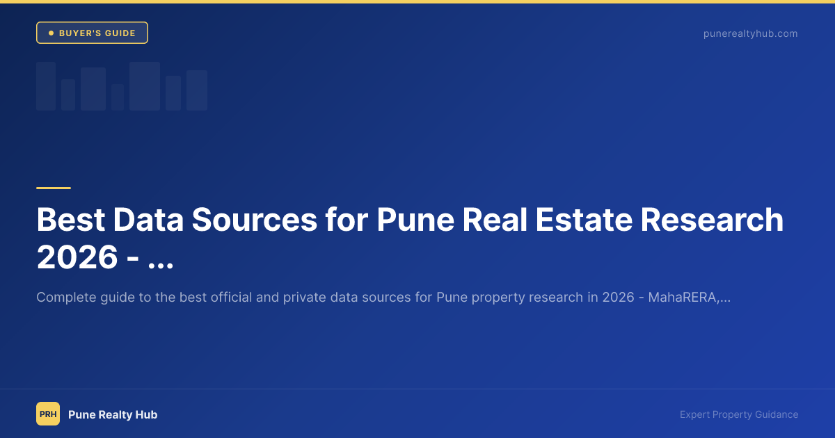 Best Data Sources for Pune Real Estate Research 2026 — Where to Find Accurate Info